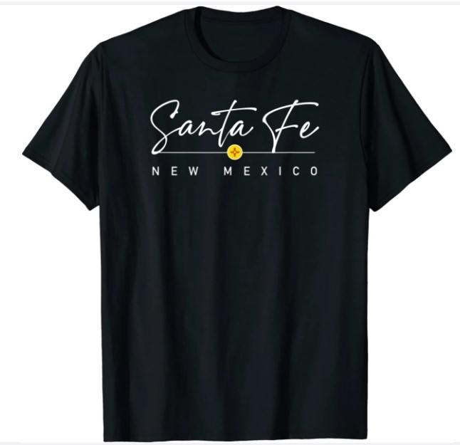Santa Fe, New Mexico T-Shirt.jpg