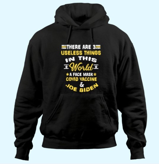 There Are Three Useless Things In This World Quote Hoodie