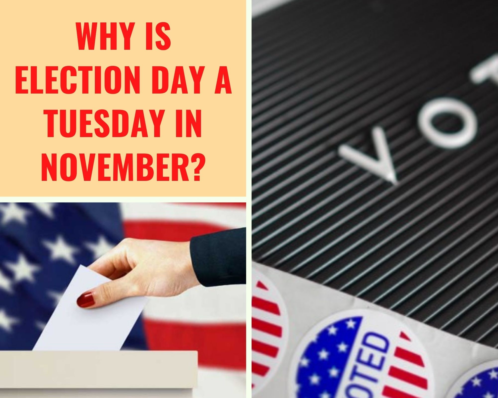 Why Is Election Day a Tuesday in November?